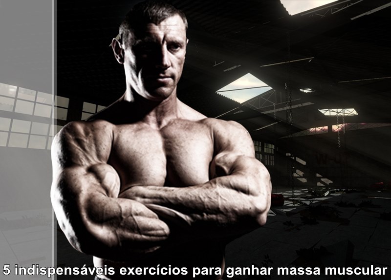 5-indispensáveis-exercícios-para-ganhar massa-muscular