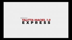 Método Talitta Maciel 1.0 Express